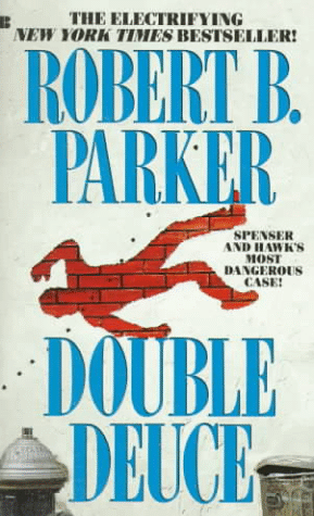 Parker, Double Deuce