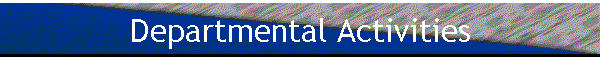 Departmental Activities