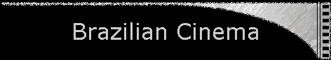 Brazilian Cinema