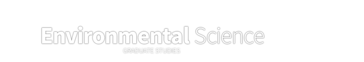 Graduate Studies in Environmental Science
