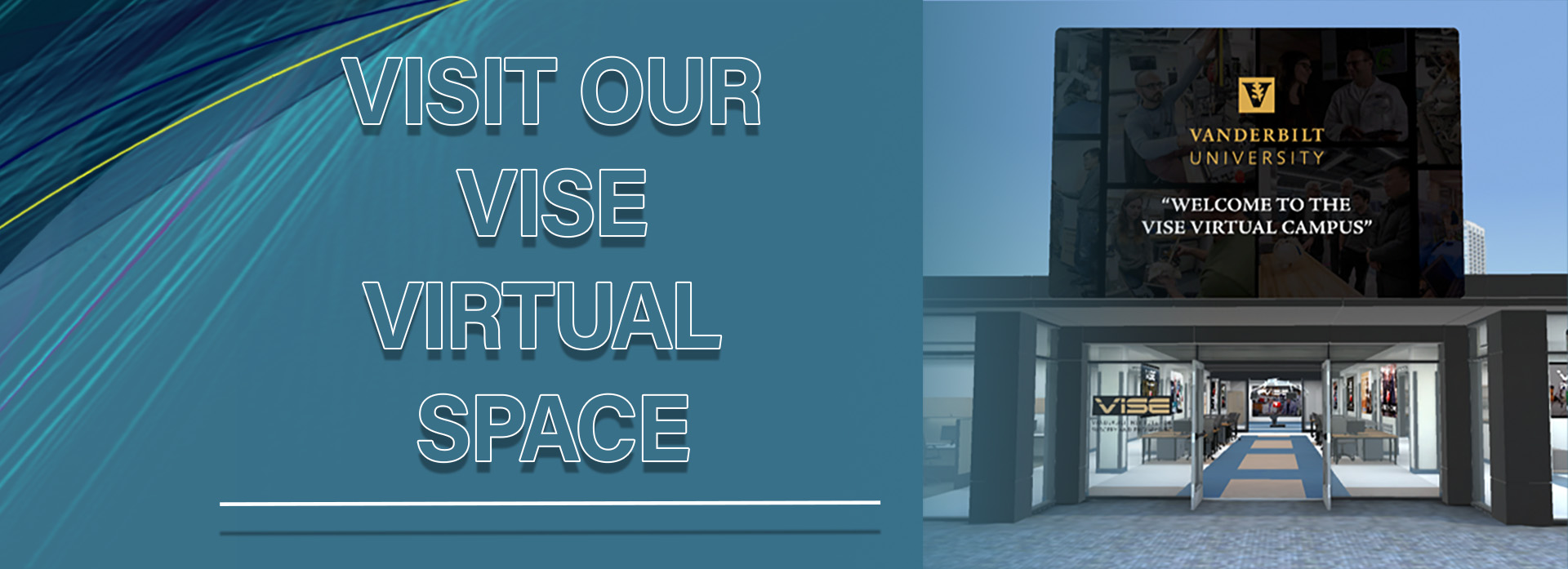 VISE Virtual Space